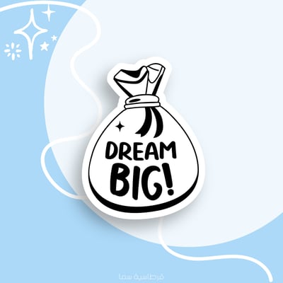 صورة ملصق - Dream big -